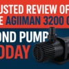 AgiiMan 3200 GPH Pond Pump Review