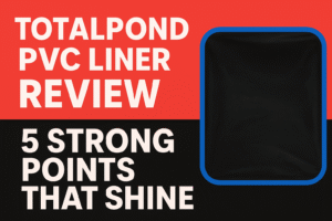 TotalPond PVC Liner Review