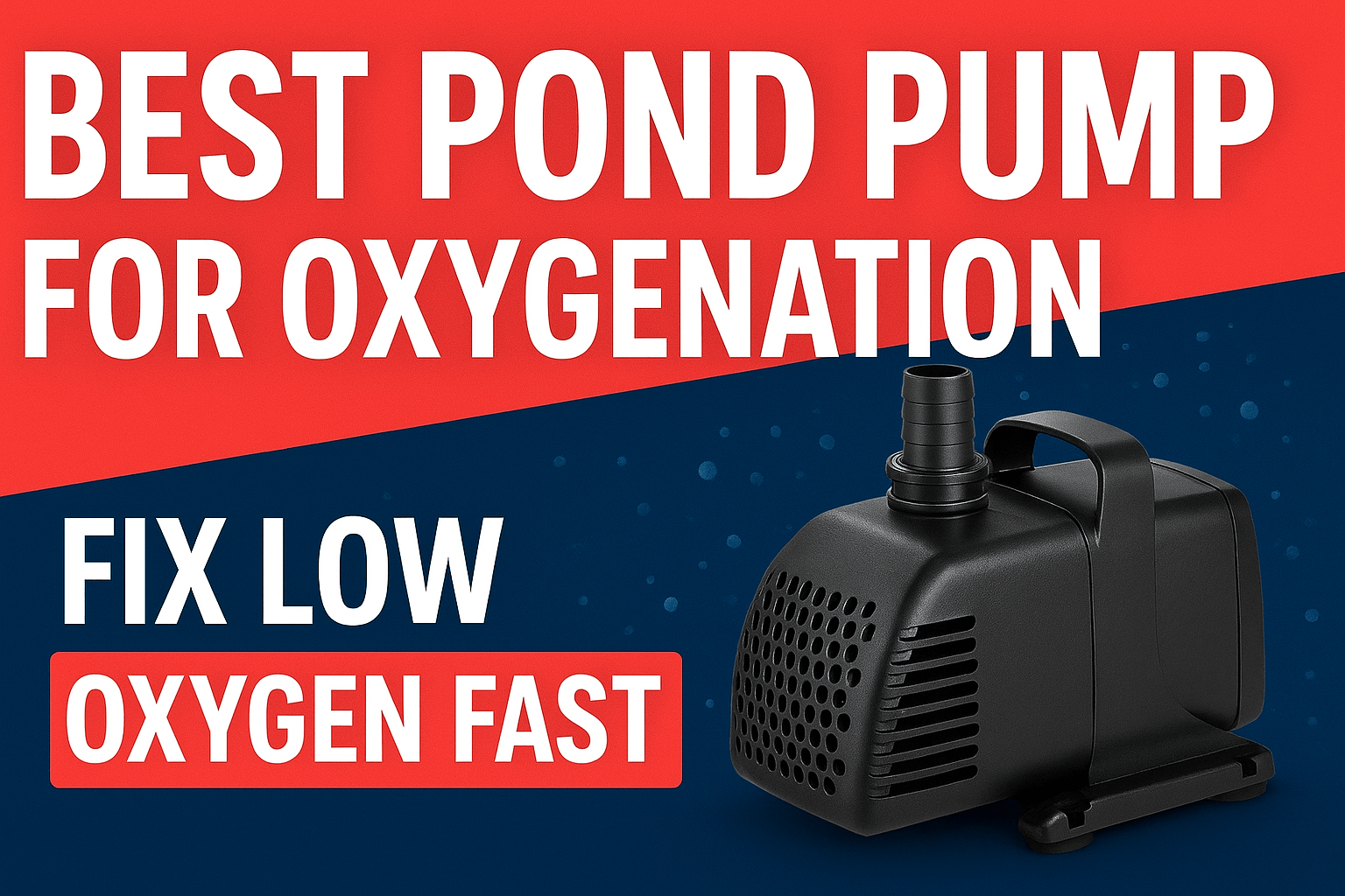 Best Pond Pump for Oxygenation