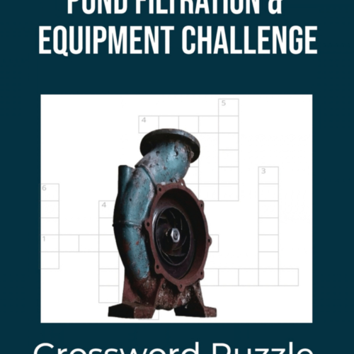 Pond Filtration & Equipment Challenge crossword cover Pond Filtration & Equipment Challenge crossword